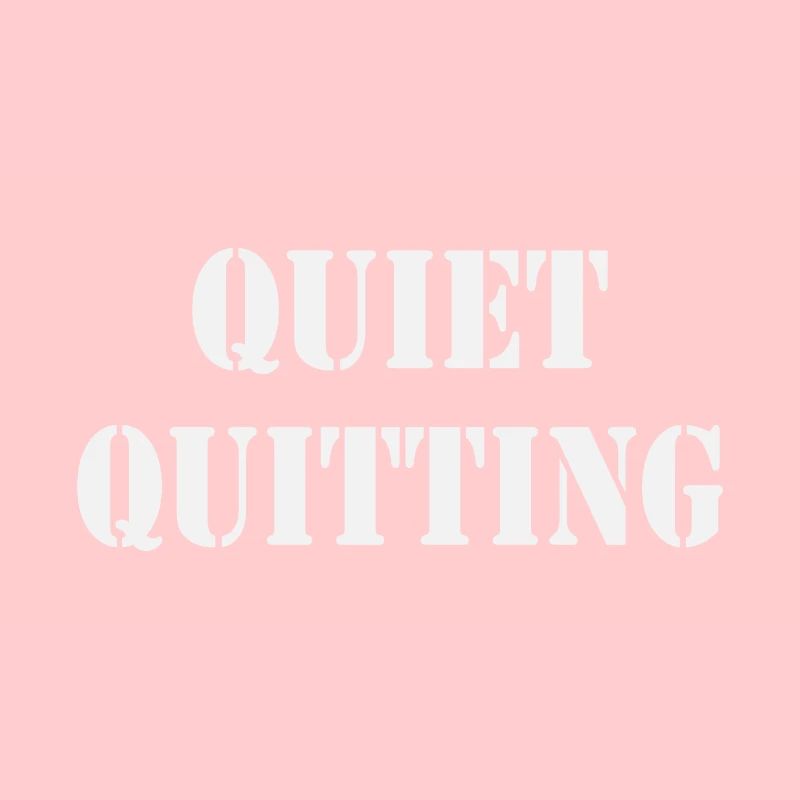 Quiet Quitting