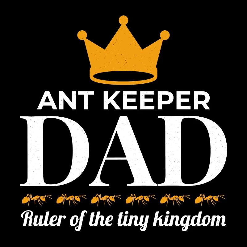 Ant Keeper Dad Entomologist Insect Collector