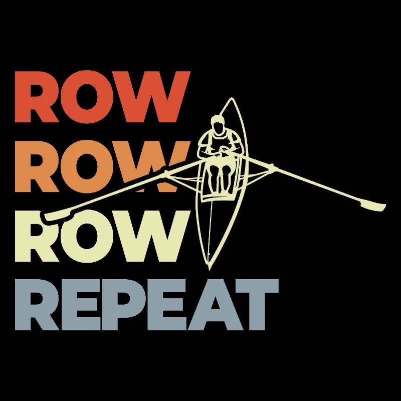 Row Row Row Repeat