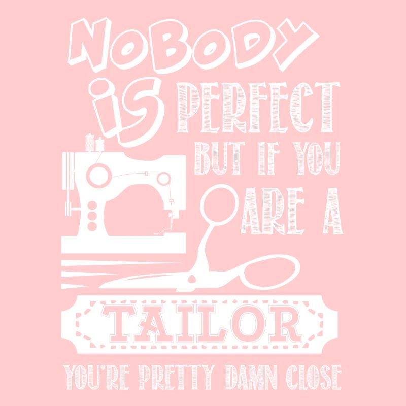Tailor If You Are A Tailor