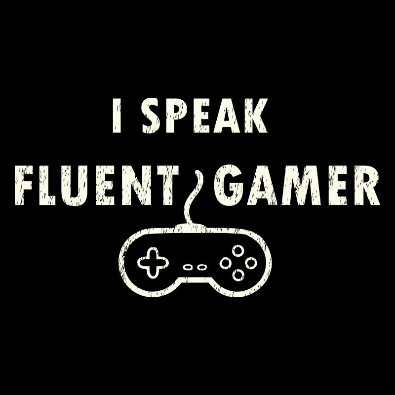 Fluent in Gamer
