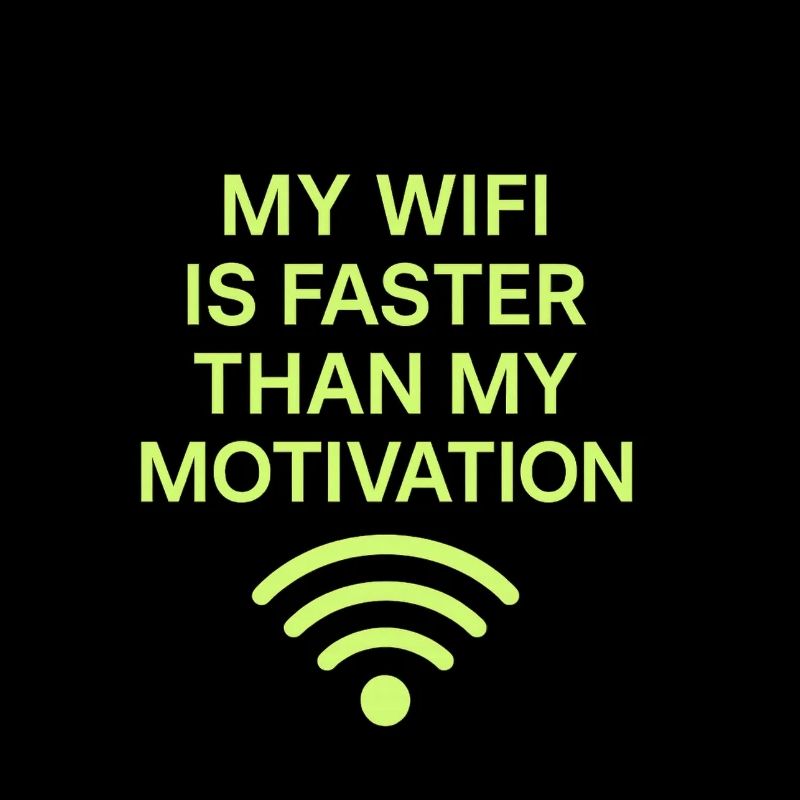Witziges WiFi Motiv mit Spruch - Nerd Design