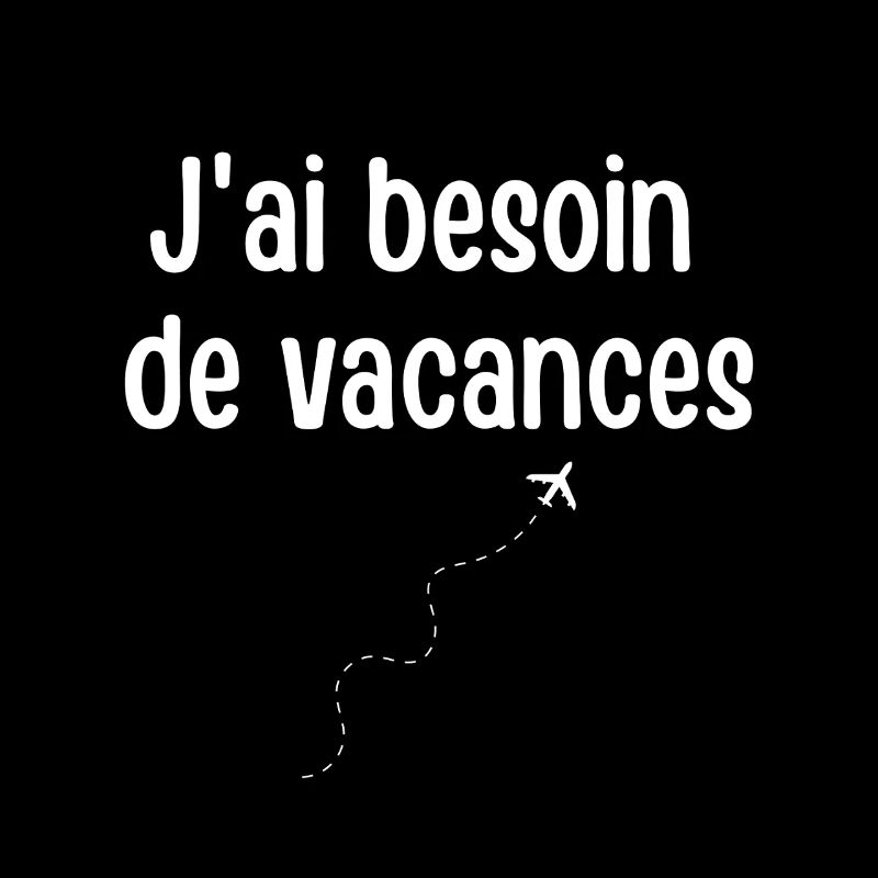 I need a vacation