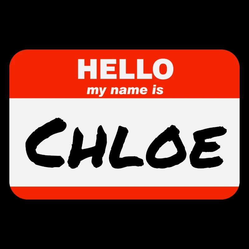 Hello My Name Is Chloe Label Name Tag