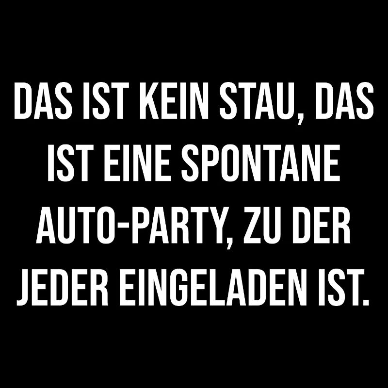 Spontane Auto-Party Spruch