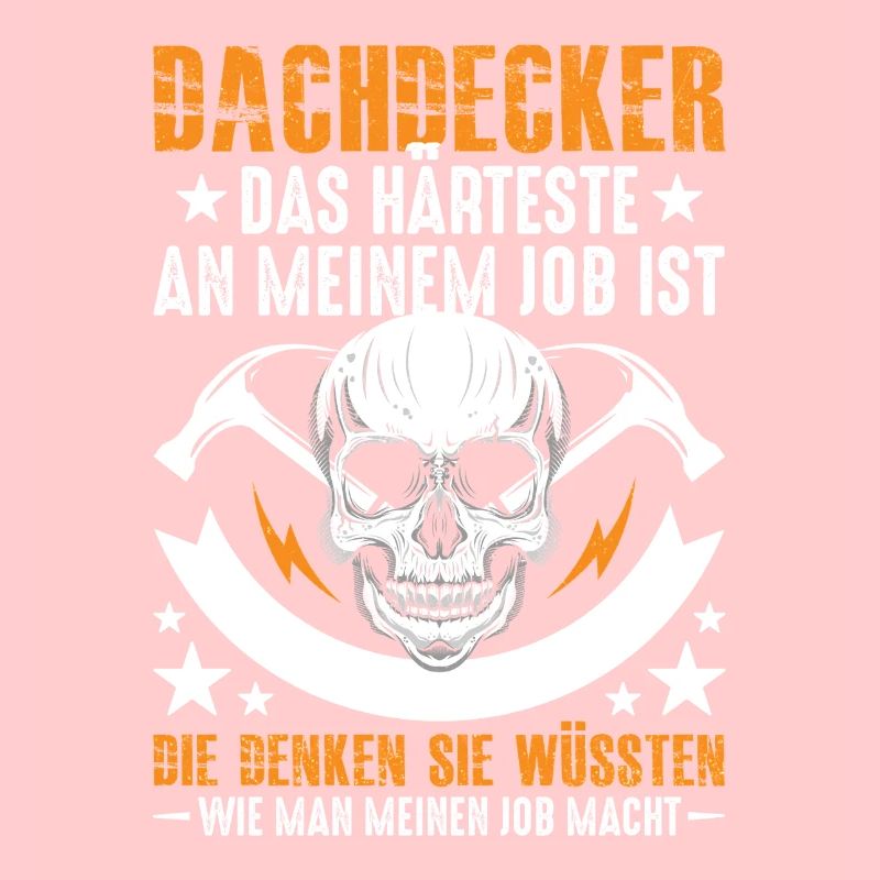 Dachdecker-Das-Harteste