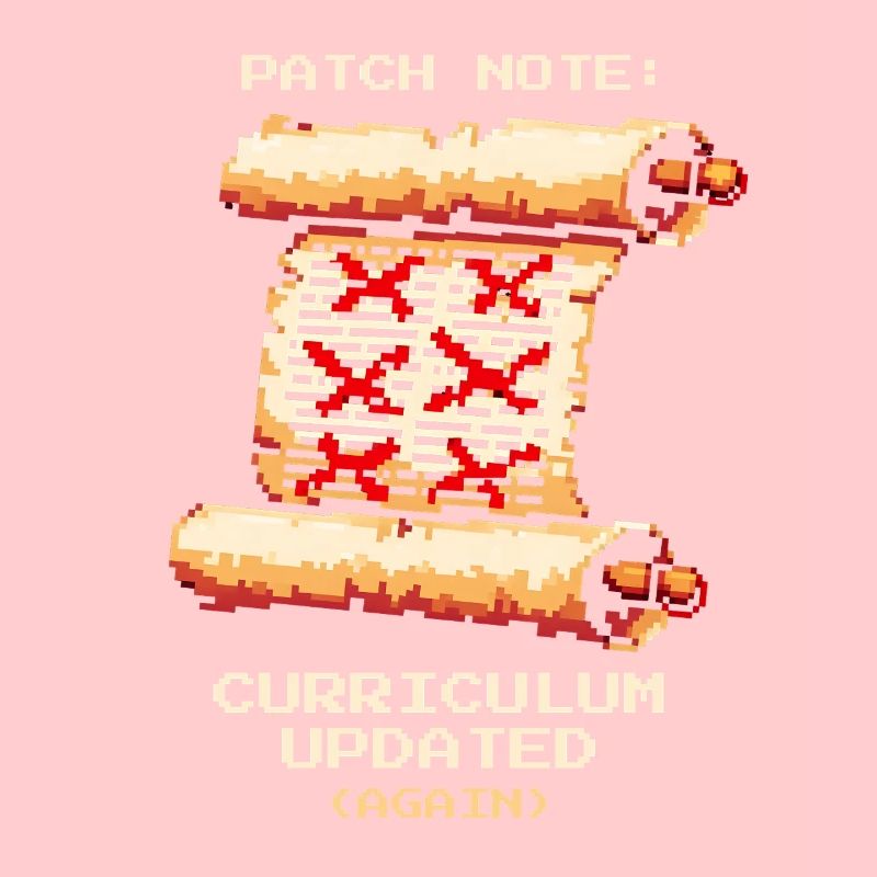 Patch Notes: Curriculum Updated | School humor