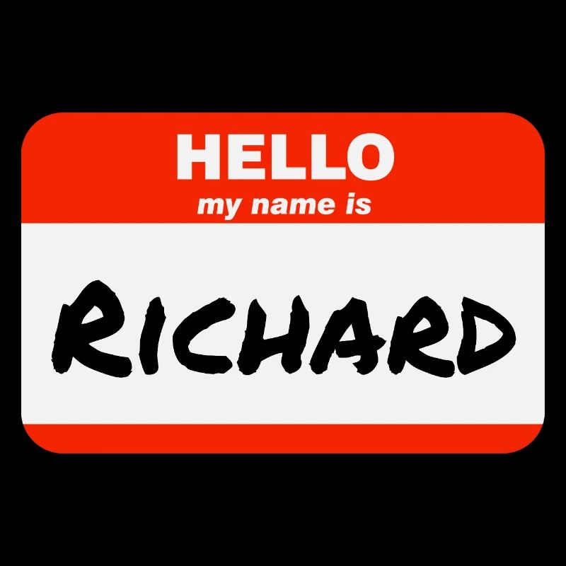 Hello My Name Is Richard Label Name Tag