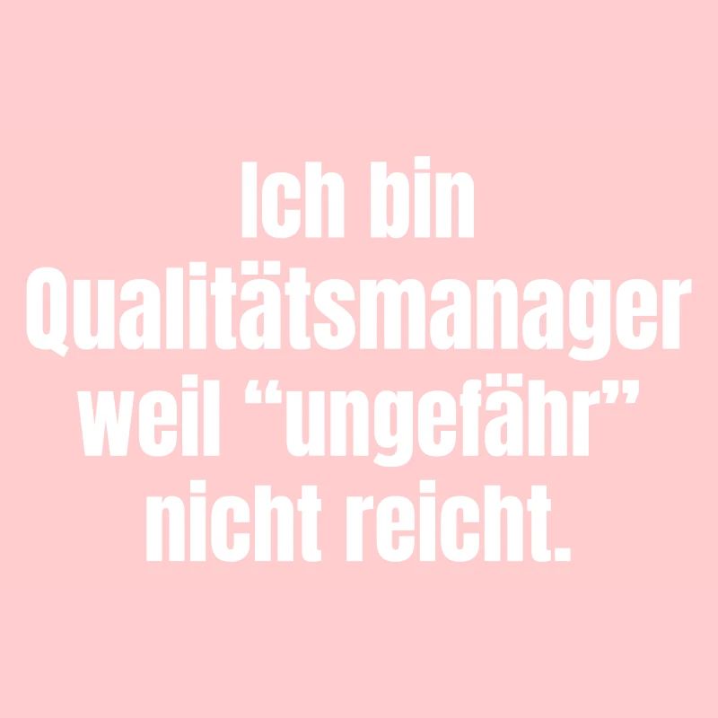 Ich bin Qualitätsmanager – Genau zählt