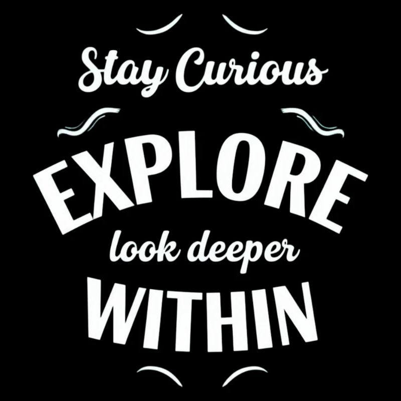 Explore Intérieur Reste Curieux