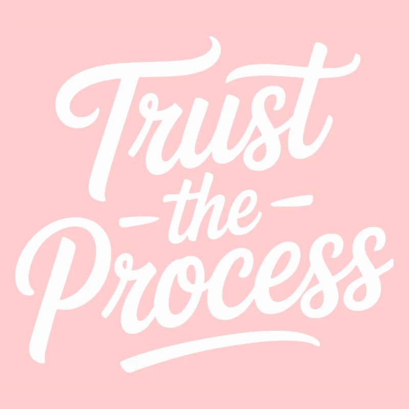 Typographie du script Trust the Process