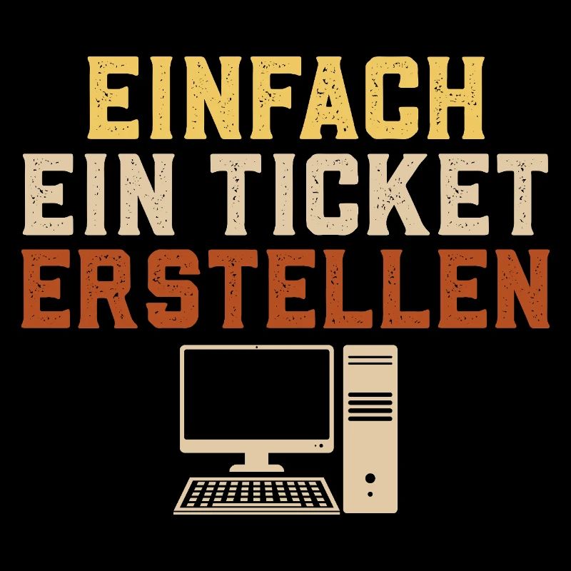 Informatique CRÉEZ SIMPLEMENT UN TICKET Drôle
