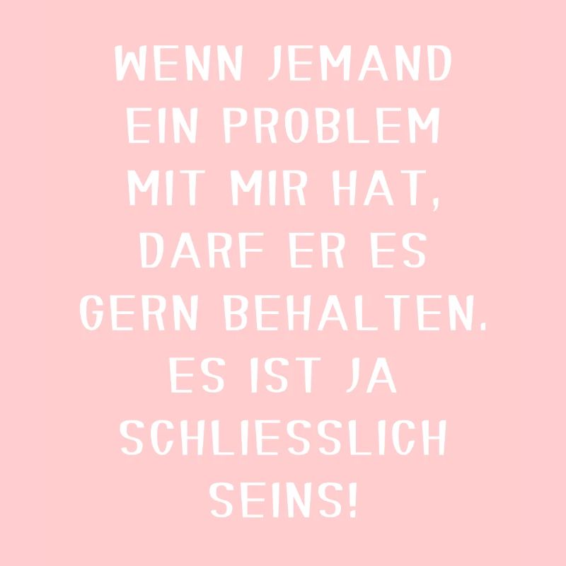 Keep Your Problem Funny Confident Sarcastic Motif