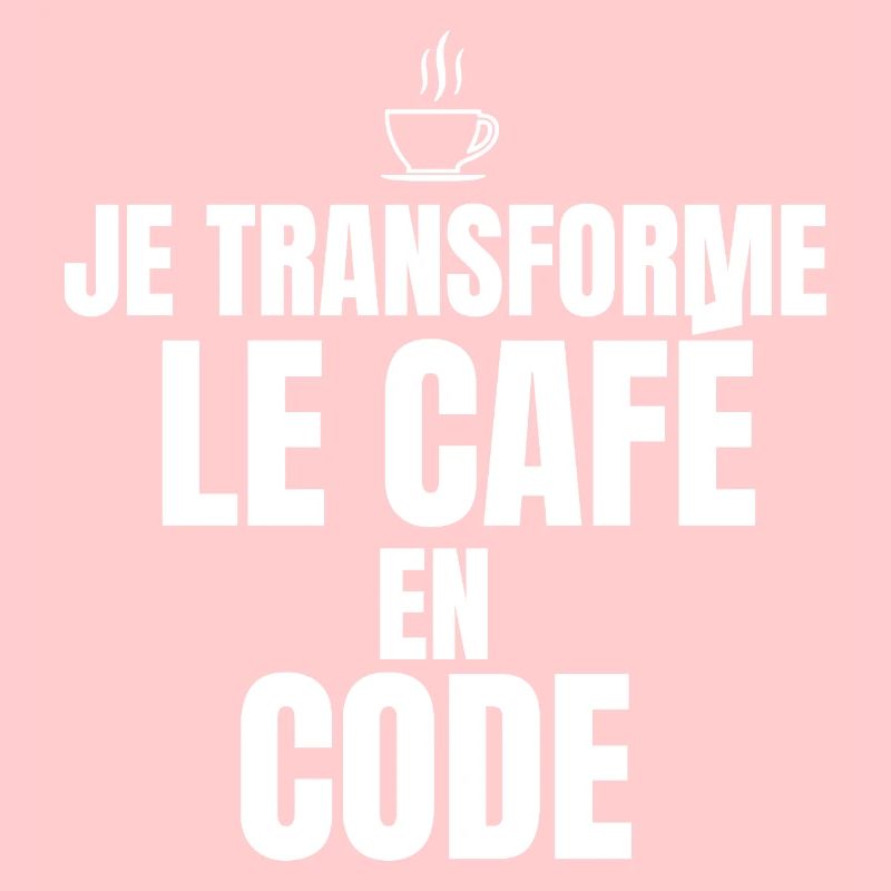 Je transforme le café en code