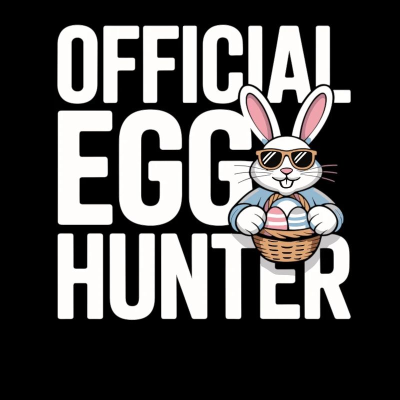 Official Egg Hunter Easter Bunny Easter Humor