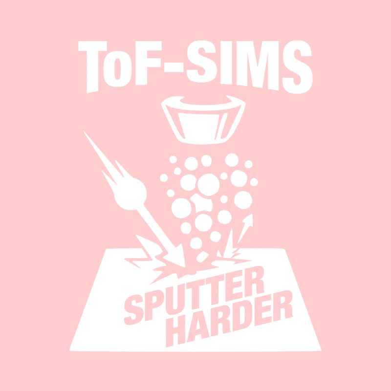 ToF-SIMS Ion Mass Spectrometry Sputtering