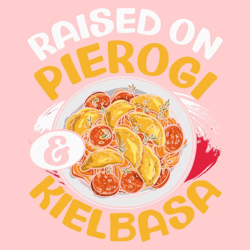 Aufgewachsen Auf Pierogi Kielbasa, Polnischer