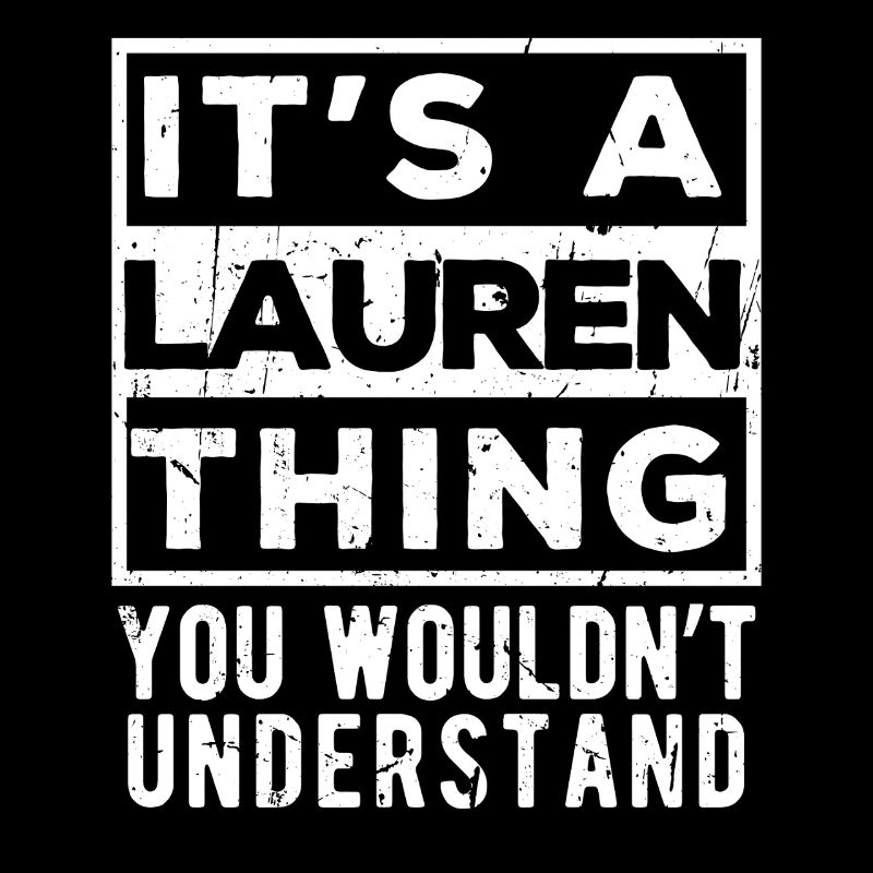 C’est une affaire de Lauren que tu ne comprendrais pas