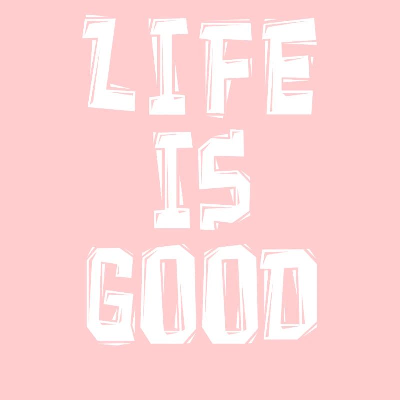 Life Is Good Leben Gut Glücklich Geschenk Idee