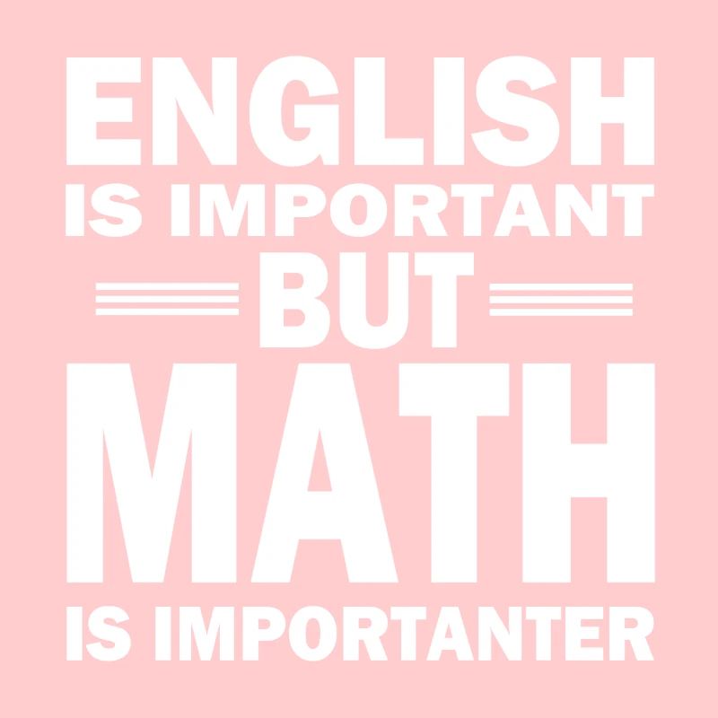Mathe Shirt! MATH IS IMPORTANT2!