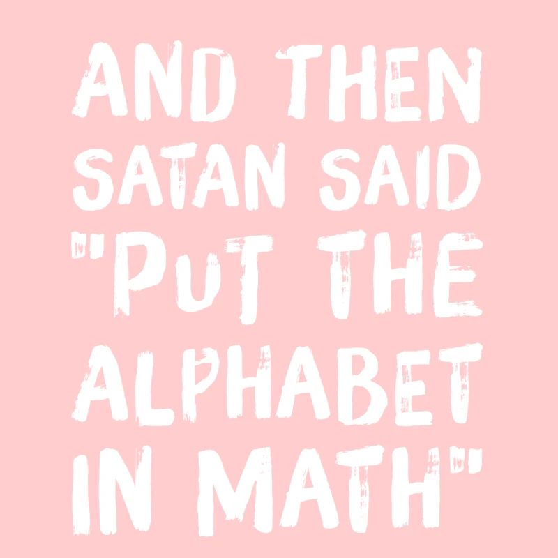 Les maths c'est de la merde - les maths disent Abispruch