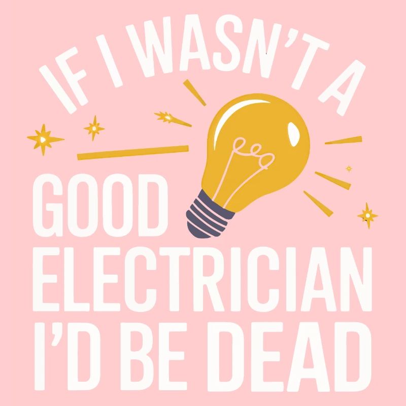 Electrician Electronics Technician Craftsman Profession Saying