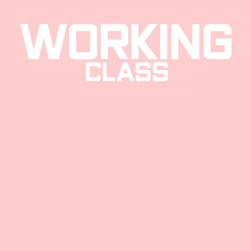 Classe ouvrière Working Class cadeau
