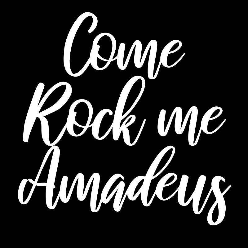 Come Rock me Amadeus
