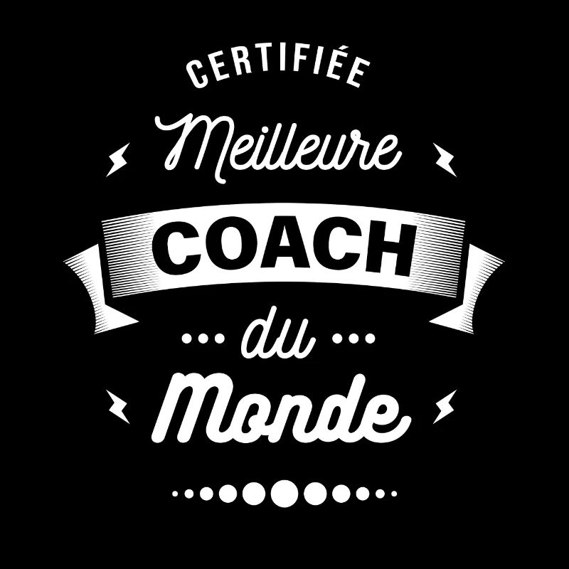 MEILLEURE COACH DU MONDE CERTIFIÉE