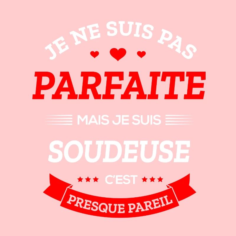 SOUDEUSE PARFAITE
