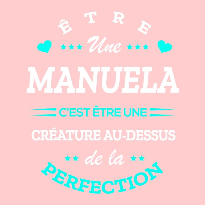 MANUELA PARFAITE - NOM MANUELA