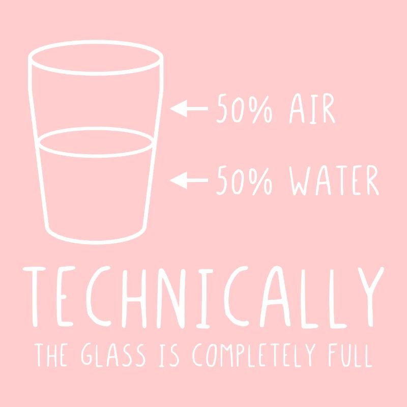 Tecnicamente il bicchiere è completamente pieno