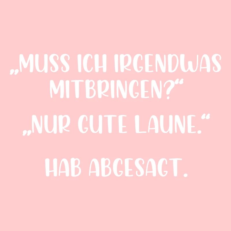 Muss ich irgendwas mitbringen Nur gute Laune