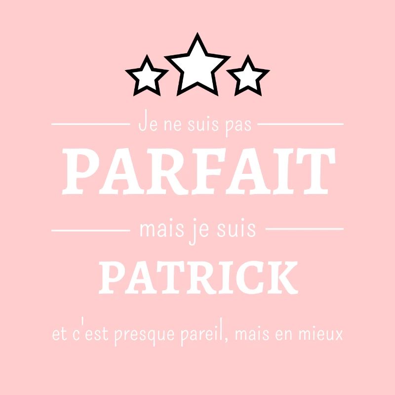 Amélioré : Patrick, presque parfait !