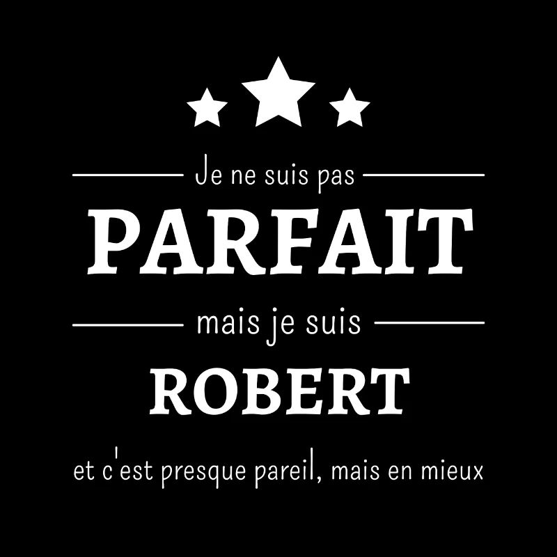 Amélioré : Robert, presque parfait !