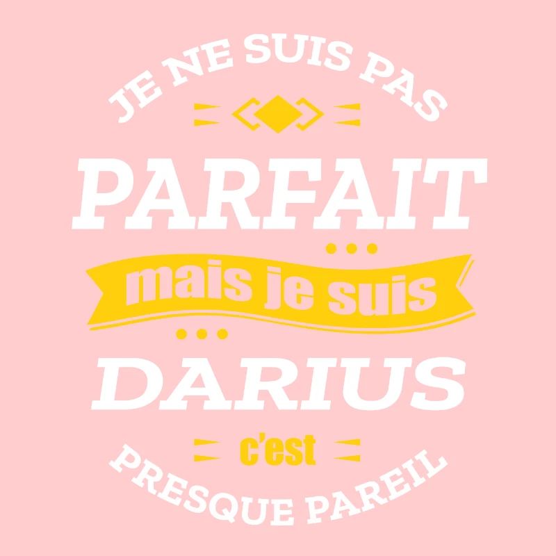 DARIUS PARFAIT - PRENOM DARIUS
