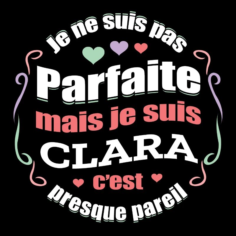 CLARA PARFAITE - PRENOM CLARA