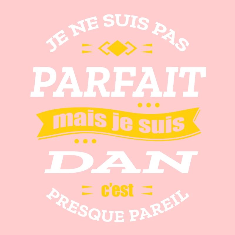 DAN PARFAIT - PRENOM DAN