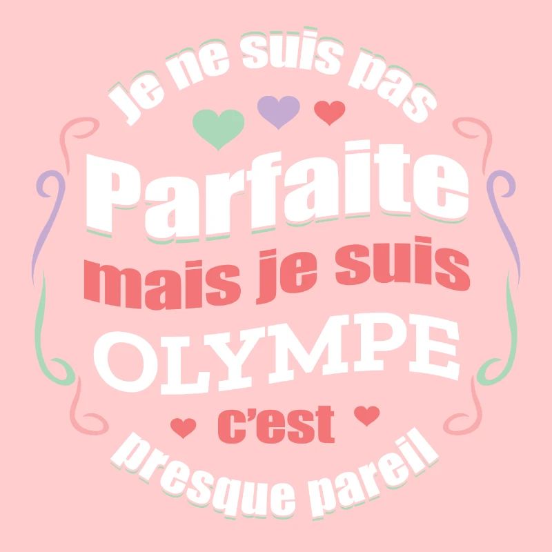OLYMPE PARFAITE - PRENOM OLYMPE