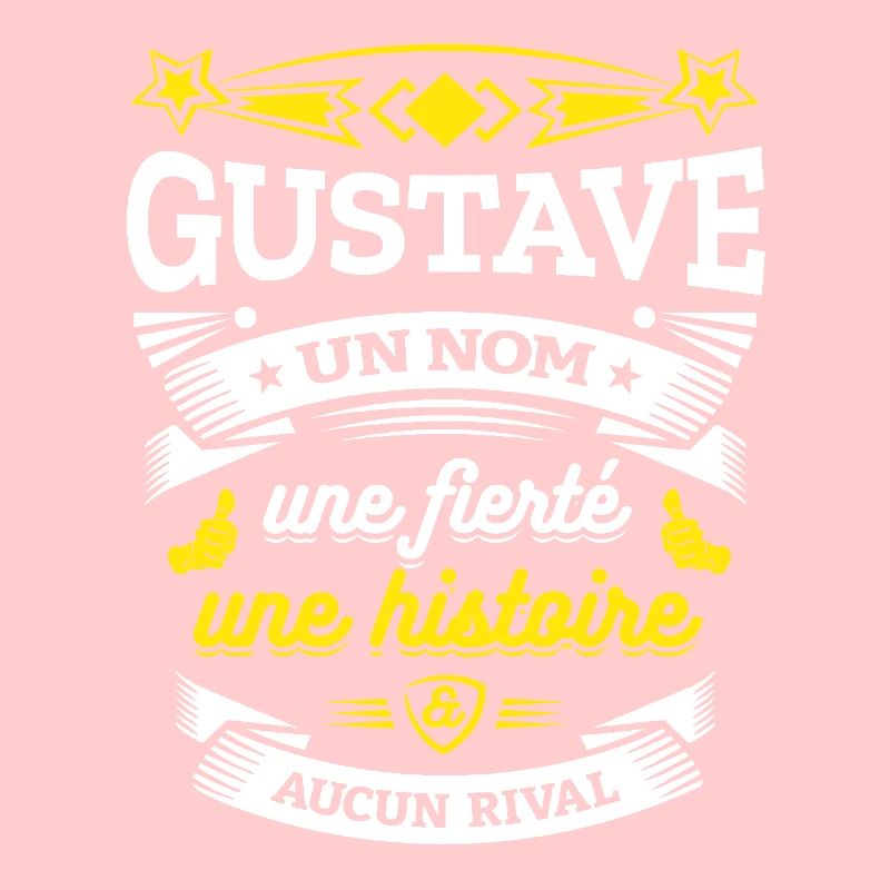 GUSTAVE UN NOM UNE FIERTÉ AUCUN RIVAL