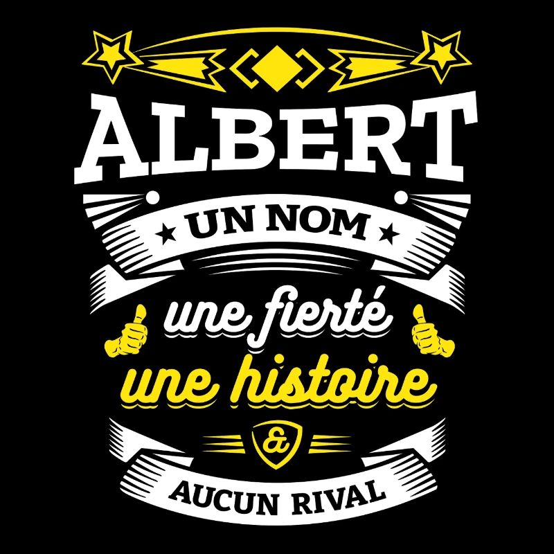 ALBERT UN NOM UNE FIERTÉ AUCUN RIVAL