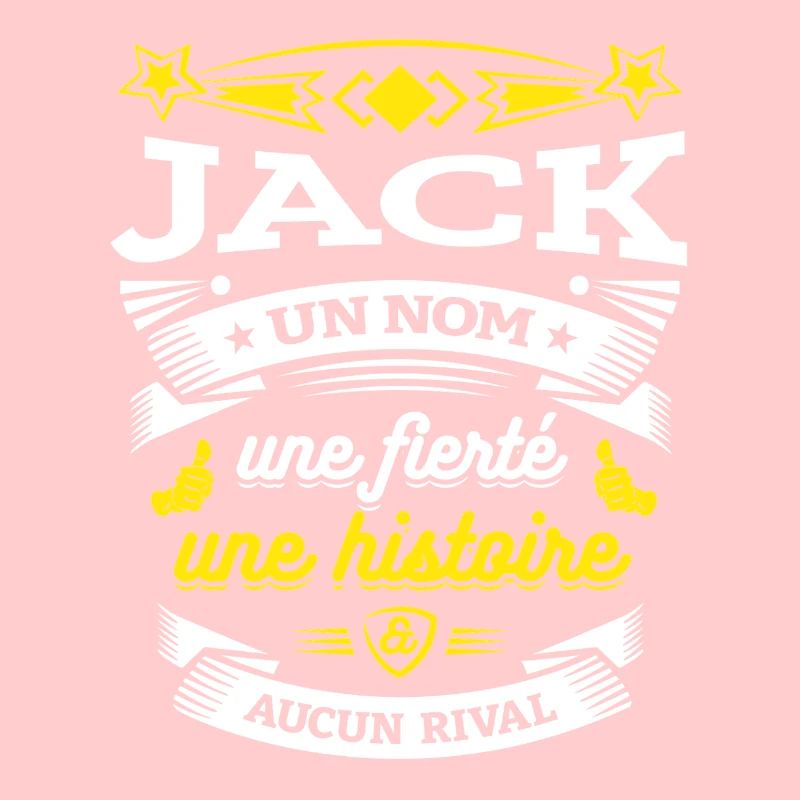 JACK UN NOM UNE FIERTÉ AUCUN RIVAL