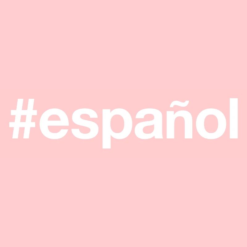 ESPANOL Spanish Spanisch Hashtag