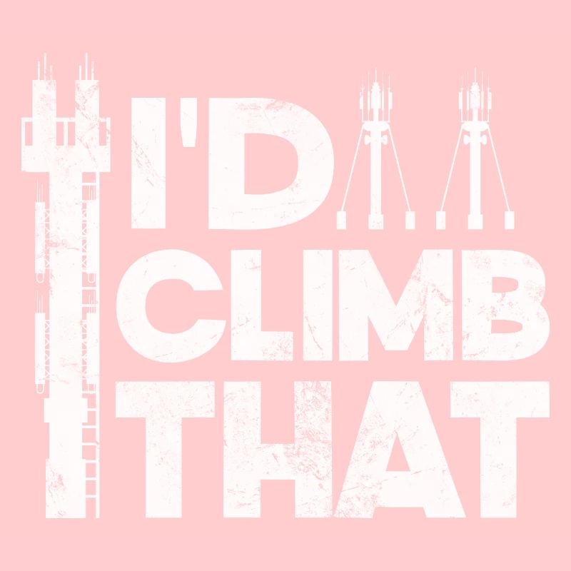 I'd Climb That Cell Tower Climbing Tower