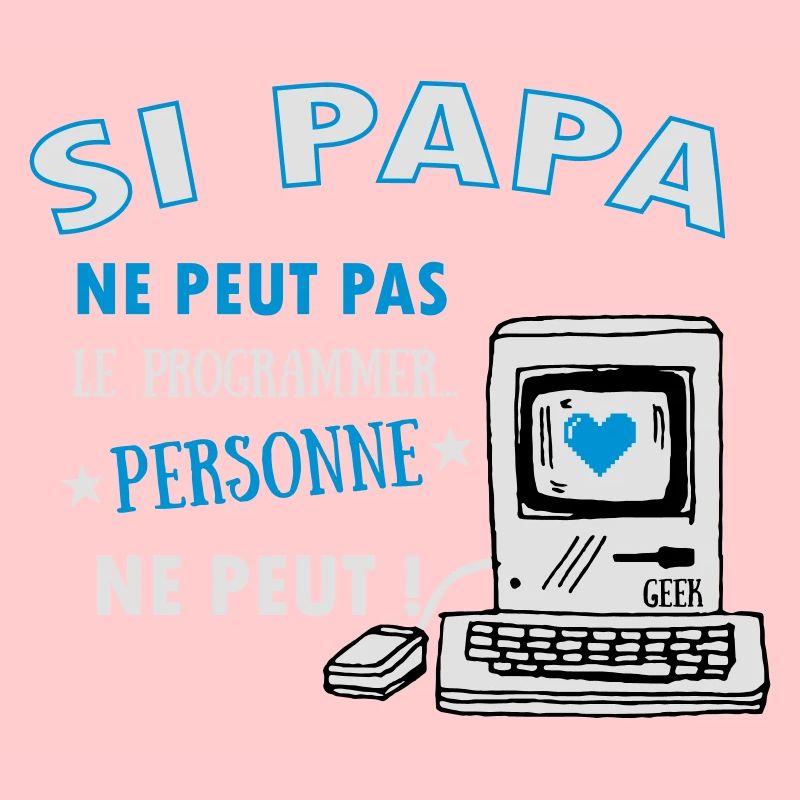Si papa ne peut pas le programmer.. Pour les geeks