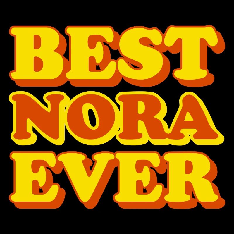 Nora First Name Funny Gift
