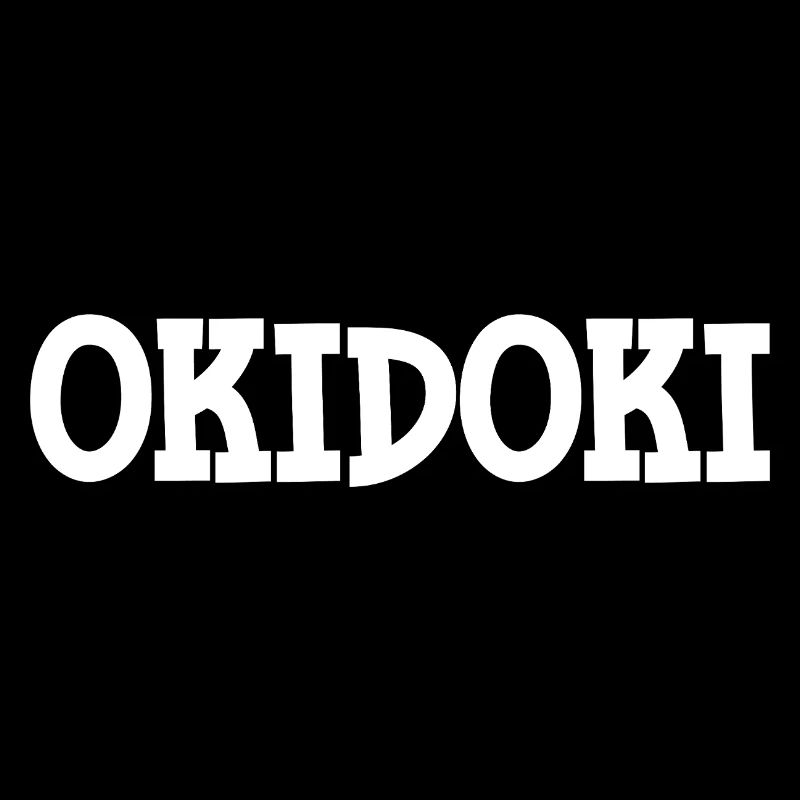 Okidoki, Idée Cadeau Drôle Dire Design fun