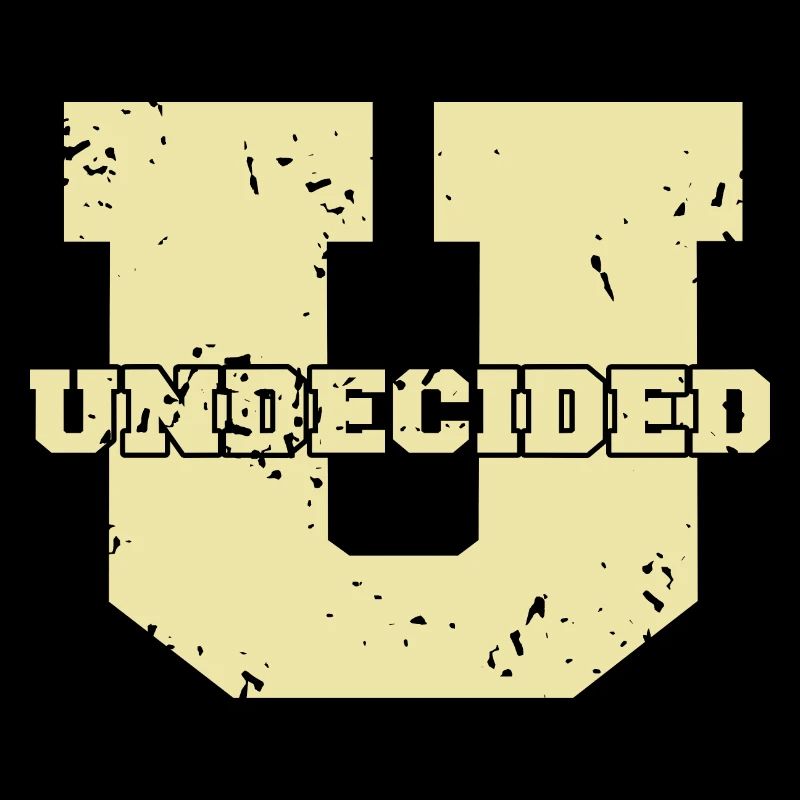 Undecided Funny University Freshman Designs