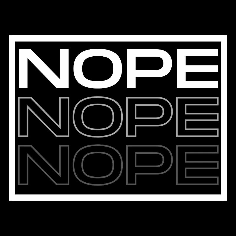 Nope