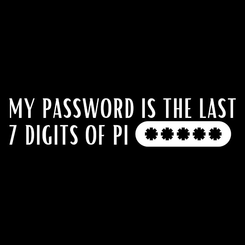 Mon mot de passe est les 7 derniers chiffres de Pi